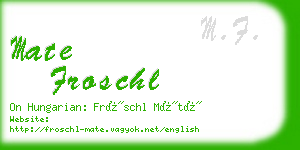 mate froschl business card